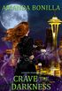 Crave the Darkness (A Shaede Assassin Novel Book 3) (English Edition)