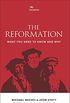 The Reformation: What you need to know and why (English Edition)