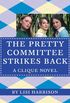 The Clique #5: The Pretty Committee Strikes Back (English Edition)