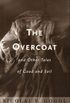 The Overcoat and Other Tales of Good and Evil 