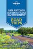 Lonely Planet San Antonio, Austin & Texas Backcountry Road Trips (Travel Guide) (English Edition)