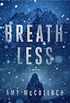 Breathless: A Novel (English Edition)
