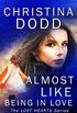 Almost Like Being In Love (Lost Hearts Book 2) (English Edition)