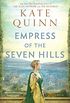 Empress of the Seven Hills (The Empress of Rome Book 3) (English Edition)