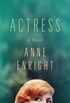 Actress: A Novel (English Edition)