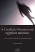 A Condio Humana Em Zygmunt Bauman