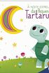 Janelinhas encantadas: Noite estrelada da pequena tartaruga