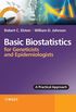 Basic Biostatistics for Geneticists and Epidemiologists: A Practical Approach