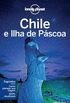Lonely Planet Chile e Ilha de Pscoa
