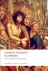 Ecce Homo: How To Become What You Are (Oxford World
