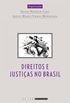 Direitos e Justias no Brasil