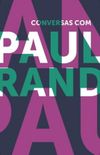 Conversa com Paul Rand