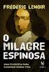 O Milagre Espinosa