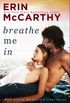Breathe Me In - Book 05