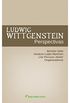 Ludwig Wittgenstein Perspectivas