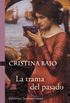 La trama del pasado (Biblioteca Cristina Bajo) (Spanish Edition)