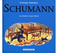 Coleo Crianas Famosas - Schumann