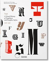 Type : A visual history ot typefaces and graphic styles 1628-193