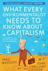 What Every Environmentalist Needs to Know About Capitalism: A Citizen