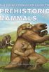 The Princeton Field Guide To Prehistoric Mammals