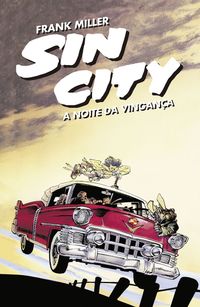 Sin City - A Noite da Vingana