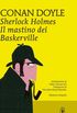 Sherlock Holmes il mastino dei Baskerville