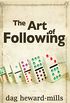 The Art of Following (English Edition)