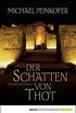 Der Schatten von Thot: Historischer Roman (Sarah Kincaid 1) (German Edition)