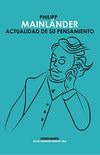 Philipp Mainlnder. Actualidad de su pensamiento (Spanish Edition)