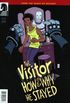 The Visitor: How and Why He Stayed #2