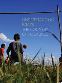 Understanding Brazil, the contry of the football