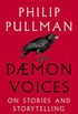 Daemon Voices: Essays on Storytelling (English Edition)