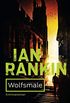 Wolfsmale - Inspector Rebus 3: Kriminalroman (Ein Inspector-Rebus-Roman) (German Edition)