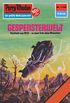 Perry Rhodan 1152: Gespensterwelt: Perry Rhodan-Zyklus "Die endlose Armada" (Perry Rhodan-Erstauflage) (German Edition)