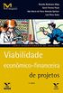 Viabilidade econmico-financeira de projetos (FGV Management)