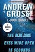 The Andrew Gross Thriller: The Blue Zone, Eyes Wide Open, and 15 Seconds (English Edition)