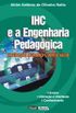 IHC e a Engenharia Pedaggica