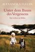 Unter dem Baum des Vergessens -: Ein Leben in Afrika (German Edition)