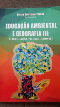 Educao ambiental e Geografia III: