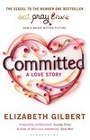 Committed: A Sceptic Makes Peace With Marriage (English Edition)