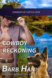 Cowboy Reckoning (Cowboys of Cattle Cove Book 1) (English Edition)
