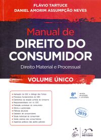 Manual de Direito do Consumidor - Direito Material e Processual - Volume nico