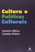 Cultura e Polticas Culturais