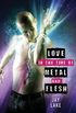 Love in the Time of Metal and Flesh (English Edition)