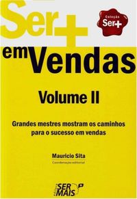 Ser + em Vendas Volume II