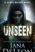 Unseen (Shaye Archer Series Book 5) (English Edition)