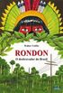 Rondon - O Desbravador do Brasil