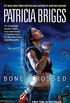 Bone Crossed (Mercy Thompson, Book 4) (English Edition)