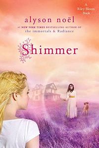 Shimmer (A Riley Bloom Book Book 2) (English Edition)