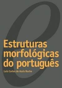 Estruturas Morfolgicas do Portugus